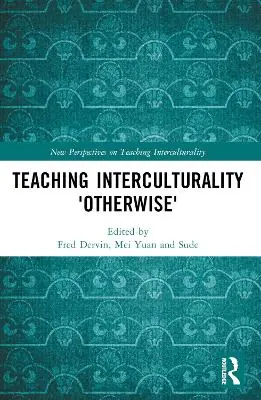 Buy Online Teaching Interculturality 'Otherwise'