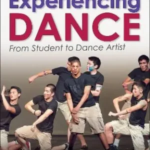 Buy Today Experiencing Dance: From Student to Dance Artist