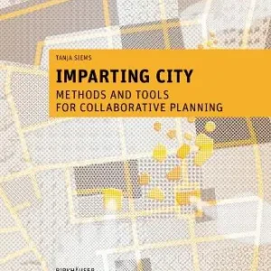 Viral Imparting City: Methods and Tools for Collaborative Planning