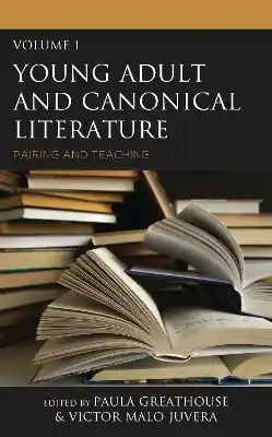 Wholesale Young Adult and Canonical Literature: Pairing and Teaching, Volume 1