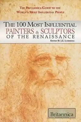The 100 Most Influential Painters & Sculptors of the Renaissance Hot Deal