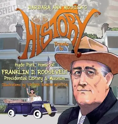 Worldwide Shipping Little Miss HISTORY Travels to Hyde Park, Home of FRANKLIN D. ROOSEVELT: Presidential Library & Museum