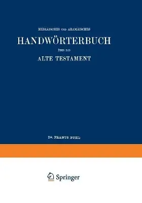 Wilhelm Gesenius’ Hebräisches und Aramäisches Handwörterbuch über das Alte Testament Instant Buy