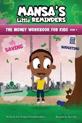 Markdown MANSA'S Little REMINDERS The Money Workbook for Kids Part 1