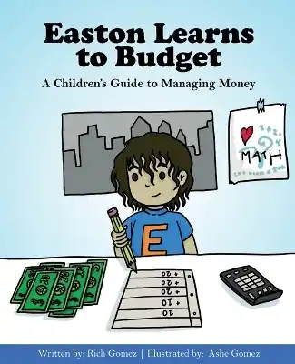 Clearance Easton Learns to Budget: A Children's Guide to Managing Money