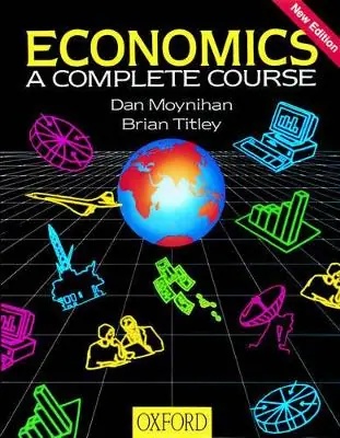 Economics: A Complete Course New Release