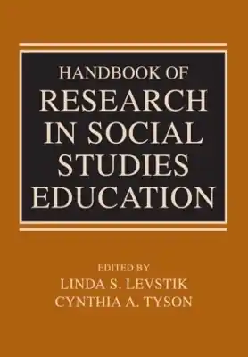 Must Have Handbook of Research in Social Studies Education