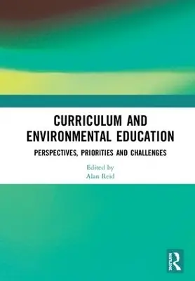 Curriculum and Environmental Education Get Yours