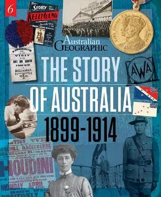 Grab Now The Story of Australia:1899-1914