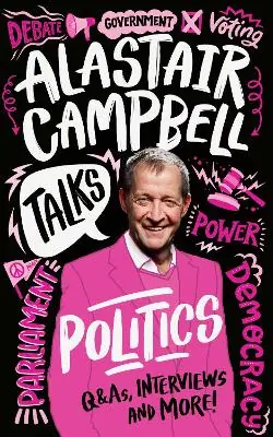 New Arrival Alastair Campbell Talks Politics (Talks)