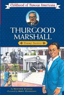 Thurgood Marshall: Young Justice Limited Time