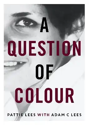 A Question of Colour: my journey to belonging Exclusive Offer