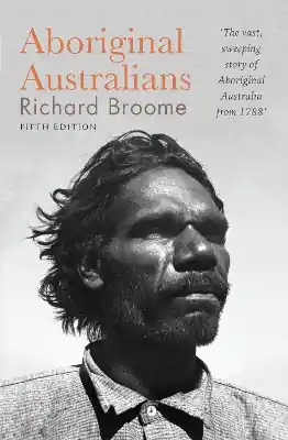 Aboriginal Australians: A history since 1788 Wholesale