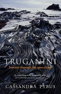 Warranty Included Truganini: Journey through the apocalypse