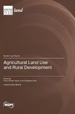 Agricultural Land Use and Rural Development In Demand