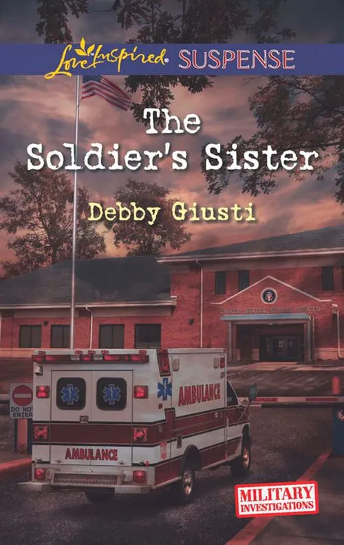 Next Day Delivery The Soldier's Sister (Military Investigations, Book 5) (Mills & Boon Love Inspired Suspense): First edition