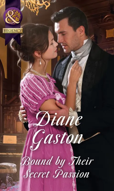 New Arrival Bound By Their Secret Passion (The Scandalous Summerfields, Book 4) (Mills & Boon Historical)