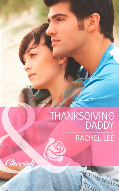 Thanksgiving Daddy (Conard County: The Next Generation, Book 20) (Mills & Boon Cherish): First edition Deal