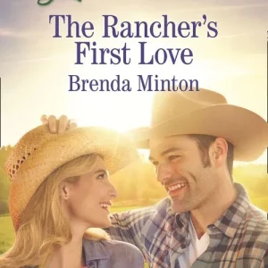 Latest The Rancher's First Love (Martin's Crossing, Book 4) (Mills & Boon Love Inspired)