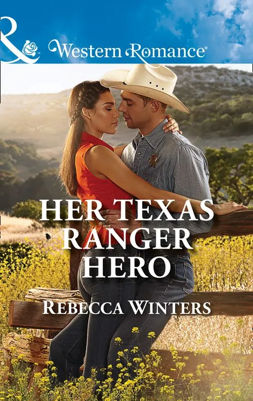 Her Texas Ranger Hero (Lone Star Lawmen, Book 4) (Mills & Boon Western Romance) Factory Price