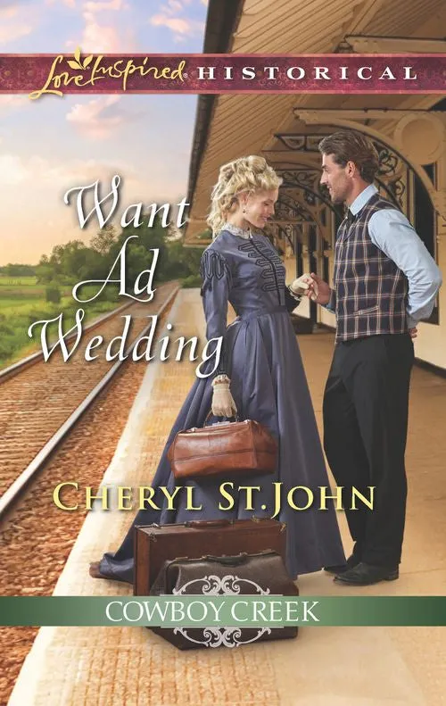 Want Ad Wedding (Cowboy Creek, Book 1) (Mills & Boon Love Inspired Historical) Clearance