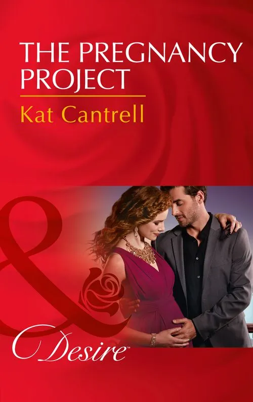 Same Day Shipping The Pregnancy Project (Love and Lipstick, Book 3) (Mills & Boon Desire)