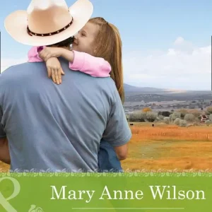 A Father's Stake (The Carsons of Wolf Lake, Book 3) (Mills & Boon Heartwarming): First edition Next Day Delivery