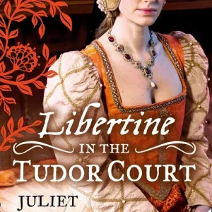 Buy Direct LIBERTINE in the Tudor Court: One Night in Paradise / A Most Unseemly Summer: First edition