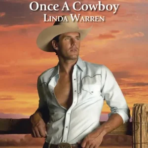 Once a Cowboy (Mills & Boon American Romance): First edition Must Have