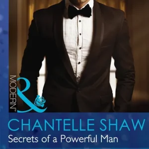 Exclusive Offer Secrets Of A Powerful Man (The Bond of Brothers, Book 2) (Mills & Boon Modern): First edition