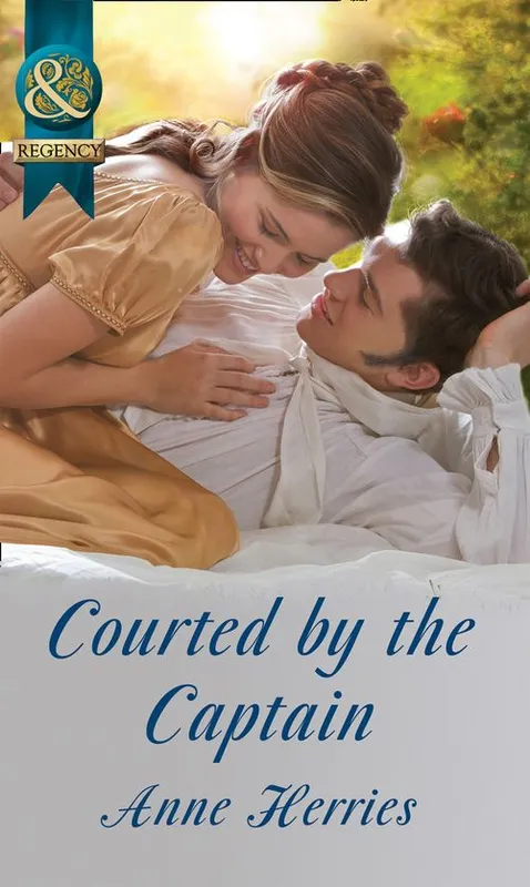 Courted By The Captain (Officers and Gentlemen, Book 1) (Mills & Boon Historical): First edition Big Sale