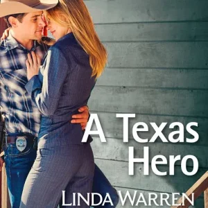 Warranty Included A Texas Hero (Willow Creek, Texas, Book 1) (Mills & Boon Superromance): First edition
