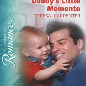 Latest Daddy's Little Memento (Mills & Boon Silhouette): First edition