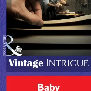Worldwide Shipping Baby Jane Doe (The Precinct, Book 4) (Mills & Boon Intrigue): First edition