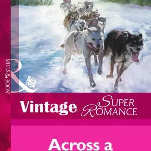 Across A Thousand Miles (Mills & Boon Vintage Superromance): First edition Clearance