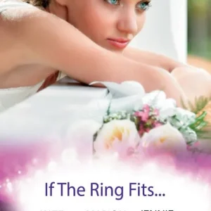 Warranty Included If The Ring Fits…: Ballroom to Bride and Groom / A Bride for the Maverick Millionaire / Promoted: Secretary to Bride! (Mills & Boon By Request)