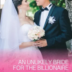 An Unlikely Bride For The Billionaire (Mills & Boon Cherish) Super Sale