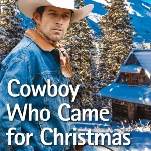 Cowboy Who Came For Christmas (Mills & Boon Superromance) Direct From Manufacturer