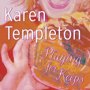 Limited Edition Playing For Keeps (Mills & Boon Silhouette): First edition