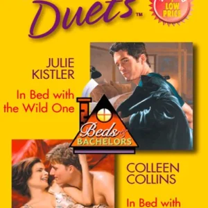 In Bed With The Wild One / In Bed With The Pirate: In Bed With The Wild One / In Bed With The Pirate (Mills & Boon Silhouette): First edition Must Have