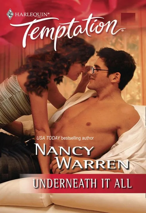 New Release Underneath It All (Mills & Boon Temptation): First edition