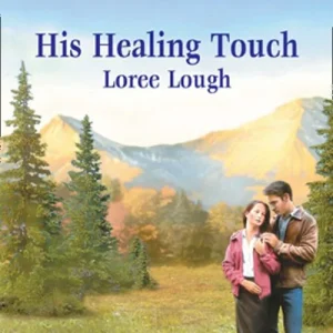 Factory Price His Healing Touch (Mills & Boon Love Inspired): First edition