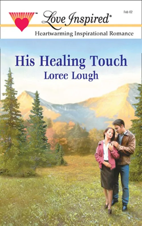 Factory Price His Healing Touch (Mills & Boon Love Inspired): First edition