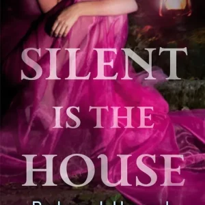 Modern Silent Is the House (Shivers, Book 2): First edition