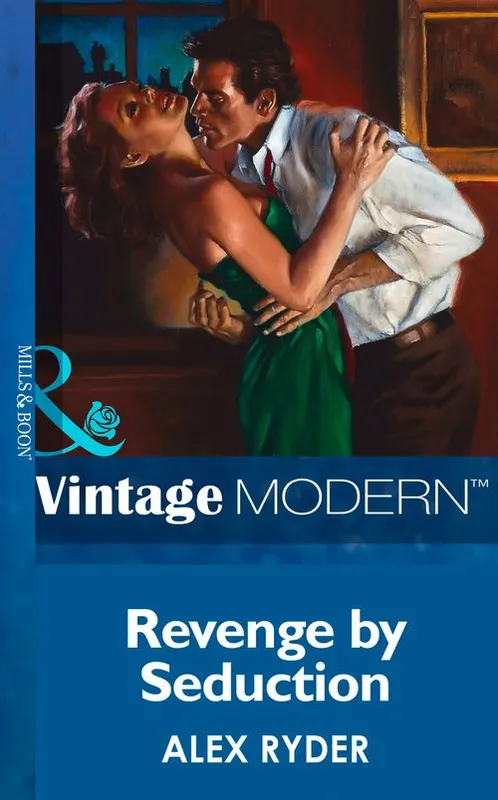 Affordable Revenge By Seduction (Mills & Boon Modern): First edition