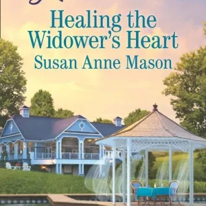 Healing The Widower's Heart (Mills & Boon Love Inspired): First edition Money Back Guarantee