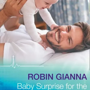 Baby Surprise For The Doctor Prince (Royal Spring Babies, Book 2) (Mills & Boon Medical) Editor’s Pick