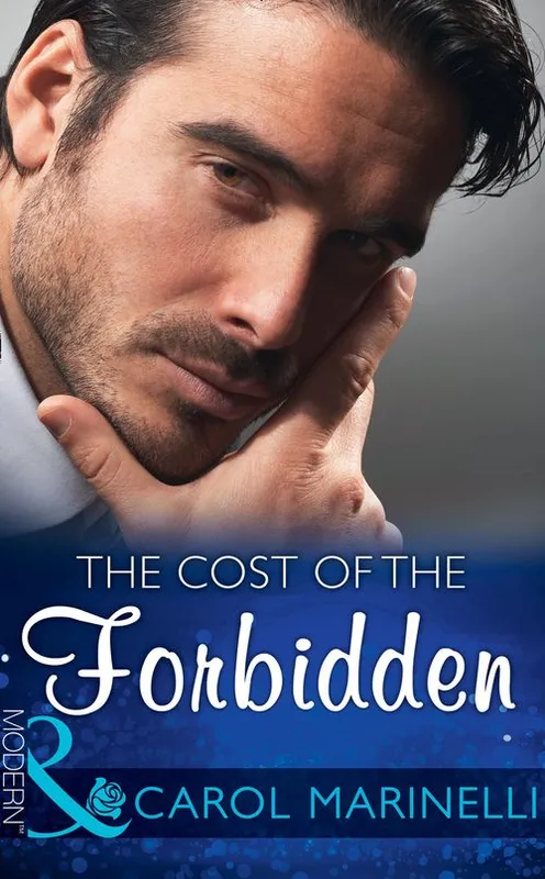 Holiday Sale The Cost Of The Forbidden (Irresistible Russian Tycoons, Book 2) (Mills & Boon Modern)