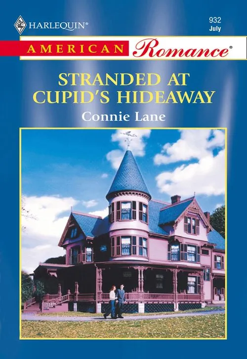 Stranded At Cupid's Hideaway (Mills & Boon American Romance): First edition Price Cut