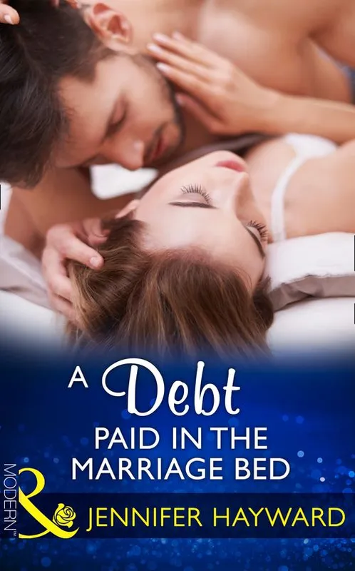 Direct From Manufacturer A Debt Paid In The Marriage Bed (Mills & Boon Modern)